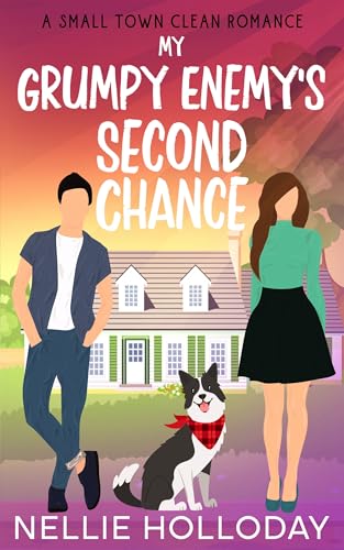 My Grumpy Enemy's Second Chance (Kindle Edition)