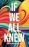 If We All Knew