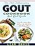 The Anti-Inflammatory Gout ...