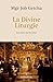 La divine liturgie: Les cie...