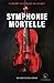 Symphonie Mortelle