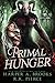 Primal Hunger
