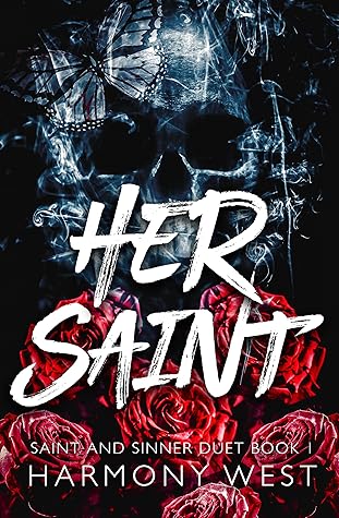 Her Saint (Saint and Sinner Duet, #1)