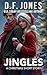 Jingles by D.F.   Jones