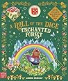 Magic Cat Publishing A Roll of the Dice Enchanted Forest. by Lauren de Graaf