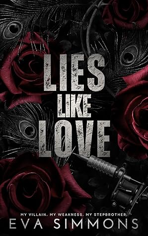 Lies Like Love (Twisted Roses #1)