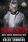 Protective: A Curvy Girl, Age Gap, Mail Order Mountain Man Romance (Mail Order Mountain Men Book 1)