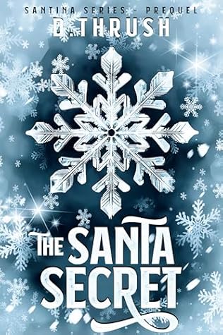 The Santa Secret: Santina Series - Prequel