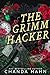 The Grimm Hacker (The Grimm...