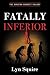 Fatally Inferior: The Dunst...
