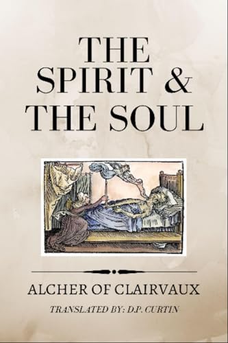 The Spirit and the Soul (Kindle Edition)