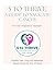 5 To Thrive A Guide To Navigate Cancer Part One by Heather Jose