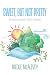 Sweet, But Not Pretty by Nicole McAlevey