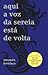 Aqui a Voz da Sereia Está de Volta (Women Are Some Kind of Magic, #3)