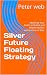 Silver Future Floating Stra...
