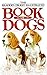 The Reader's Digest Illustrated Book of Dogs