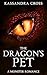 The Dragon's Pet: A Monster...