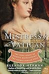 Mistress of the Vatican: The True Story of Olimpia Maidalchini: The Secret Female Pope