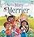 The More the Merrier by Meridith Taylor Strout