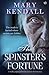 The Spinster's Fortune