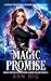 Magic Promise - A Steamy Pa...