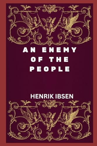 An Enemy Of The People: An Enemy Of The People