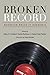 Broken Record by Mary K Holland