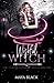 Wishful Witch (The Cursed Coven of Spells Hollow)