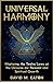 UNIVERSAL HARMONY: Mastering the Twelve Laws on the Universe for Personal and Spiritual Growth (Journey Of Wisdom)