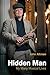 Hidden Man: My Many Musical Lives (Popular Music History)
