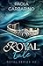 Royal Tale: Royal Series #2 (Italian Edition)