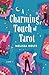 A Charming Touch of Tarot (...