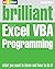 Brilliant Excel VBA Programming