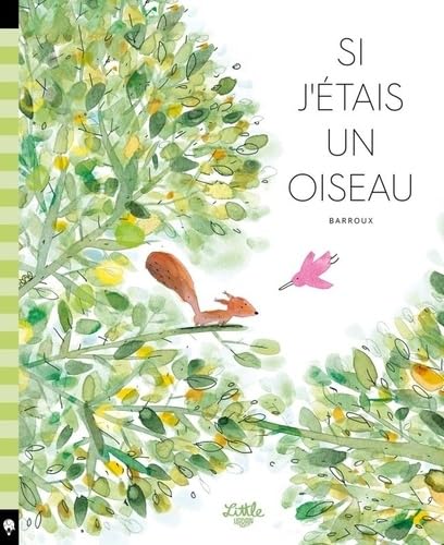 Si j'étais un oiseau (Hardcover)