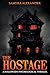 The Hostage: A Halloween Ps...