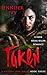 Taken: A Serial Killer Romance