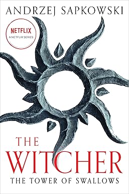 The Tower of Swallows  (The Witcher #4)