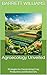 Agroecology Unveiled: Strat...