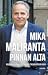 Pinnan alta. Miksi edessämme on vahvan talouskasvun aika. by Mika Maliranta