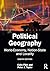 Political Geography: World-Economy, Nation-State, and Locality