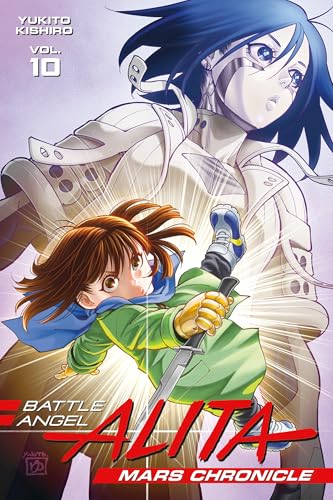 Battle Angel Alita: Mars Chronicle 10 (Paperback)