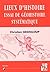 Lieux d'histoire. : Essai de géohistoire systématique