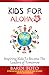 Kids for Aloha: Inspiring K...