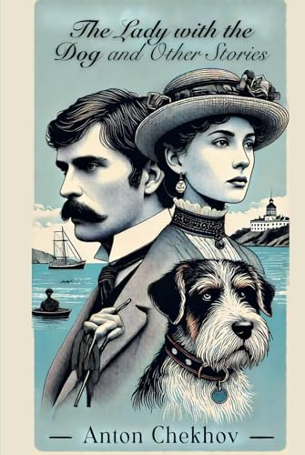 The Lady with the Dog and Other Stories