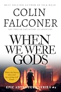 When We Were Gods