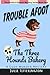 Trouble Afoot At The Three Hounds Bakery: A Cozy Murder Mystery (The Doxies & Donuts Mystery Series)