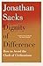The Dignity of Difference: How to Avoid the Clash of Civilizations New Revised Edition