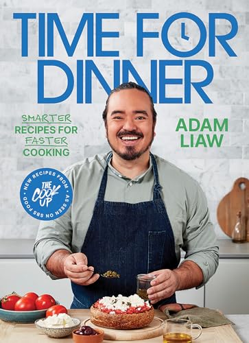 Time for Dinner: Smarter Recipes for Faster Cooking (Hardcover)