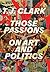 Those Passions: On Art and ...
