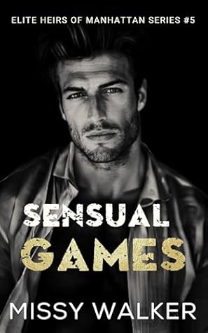 Sensual Games (Elite Heirs of Manhattan #5)